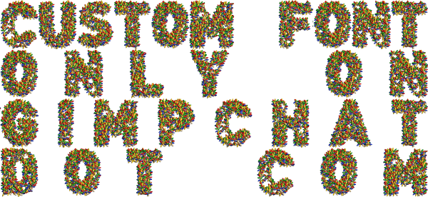 custom_font_only_on_gimpchat_dot_com.png