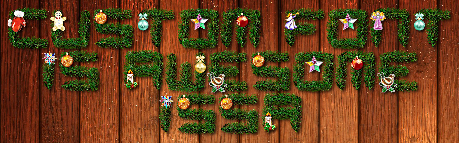 ChristmasPineBranches-Font Issa.JPG